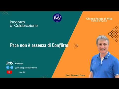 Pace non è assenza di conflitto | Past. Giovanni Croce | 16/08/26