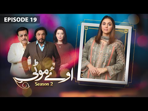 Oye Motti Season 2 — Episode 19