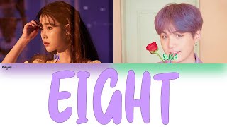 IU (아이유) (Feat. & Prod. By SUGA of BTS)- Eight (에잇) Color Coded Lyrics Han|Rom|Eng