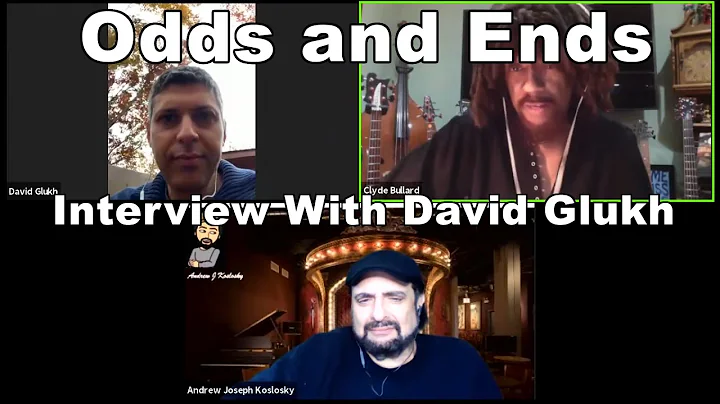 Odds and Ends - Interview With David Glukh (Ep. 17)