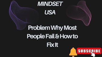 Problem Why Most People Fail & How to Fix It - || - Mindset USA Motivational Speech