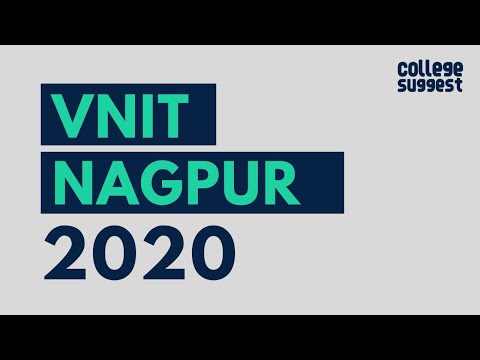 VNIT Review 2020 | Students | Faculty | Placements | Recruiters | Campus Life