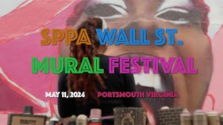 Support Portsmouth Public Art's Wall St  Mural Festival May 11, 2024 Portsmouth Virginia