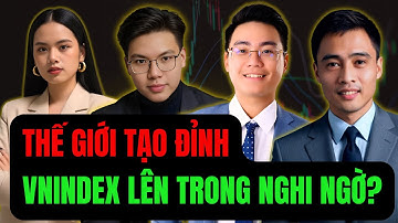 LIVESTREAM CHỨNG KHOÁN: CHỨNG KHOÁN THẾ GIỚI TẠO ĐỈNH - VNINDEX ĐI LÊN TRONG NGHI NGỜ!! - TÍN ITP