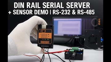 DIN-Rail RS-232/RS-485 to Ethernet Server | Modbus RTU Sensor Over IP  Serial IP Gateway Setup Guide