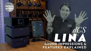 dCS LINA Review: Sound Quality & Features Explained | Moon Audio