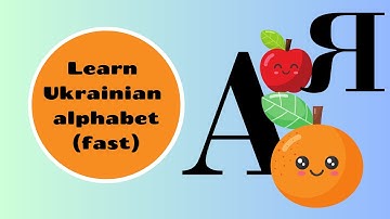 Learn Ukrainian Alphabet (Fast!)