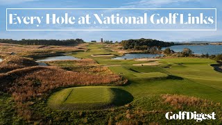 Every Hole at National Golf Links of America | Golf Digest