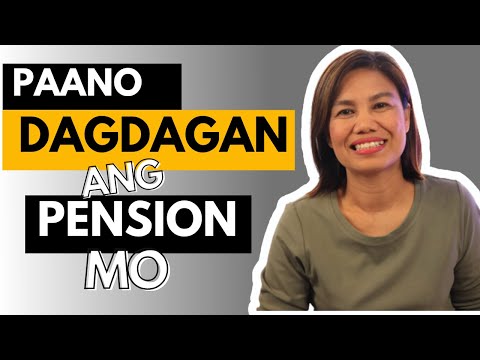 Video: Paano Madagdagan Ang Iyong Pensiyon