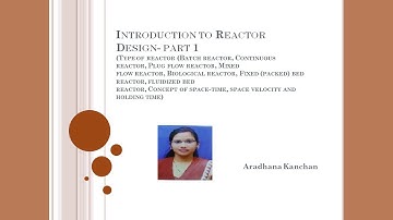 Introduction to reactor design - part 1