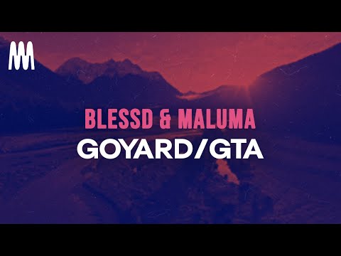Blessd, Maluma - Goyard / GTA