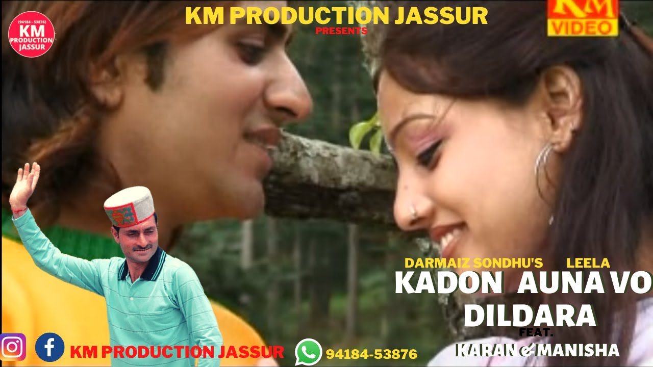 KADON AUNA VO DILDARA  DARMAIZ SONDHU LEELA feat KARAN MANISHA  PAHARI ROMANTIC SONG 2022