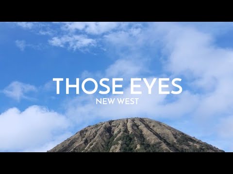 New West - Those Eyes (Lyrics)