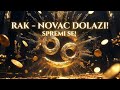 RAK ♋ OVO MENJA TVOJE FINANSIJE! 💰 Ne ignoriši ovu šansu!
