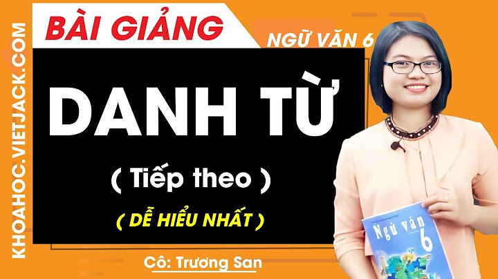 Danh từ chỉ sự vật là gì lớp 6