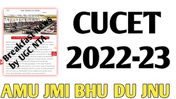CUCET 2022 cucet lates update 2022 CUCET 2022 exam for all Central University cucet AMU JMI BHU JNU