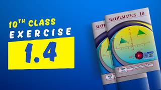 Exercise 1.4 - 10th Class Math - New Book 2026 | Punjab Board