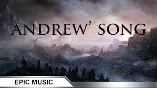 Epic Emotional Music | End Of Silence - Andrew&#39;s Song | Epic Soul