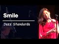 Smile スマイル ジャズ / Jazz vocal Ami Latte
