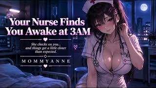 Your Nurse Finds You Awake at 3AM