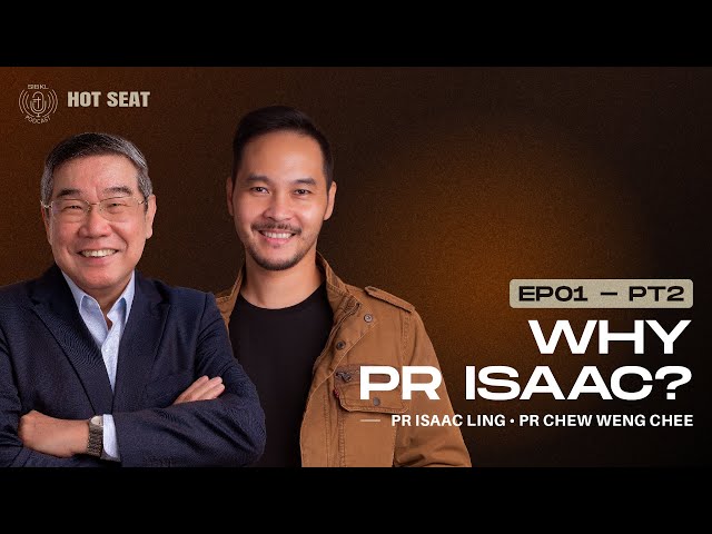 Beyond the Pulpit ft. Pr Chew Weng Chee u0026 Pr Isaac Ling | SIBKL Hot Seat Podcast | #Ep1 • pt.2 class=