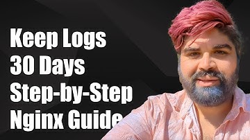 How to Keep Nginx Logs for the Last 30 Days: A Step-by-Step Guide