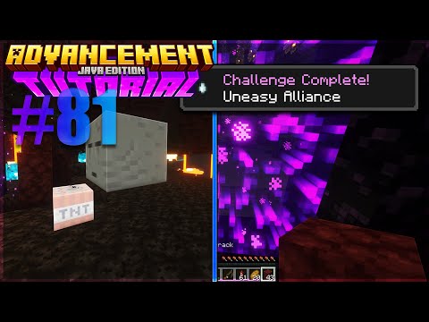 [1.21+ Tutorial] "Uneasy Alliance" Advancement - EASY ADVANCEMENT | Advancement Tutorial #81