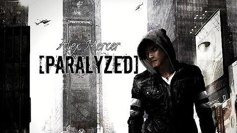 Alex Mercer | Paralyzed | Prototype