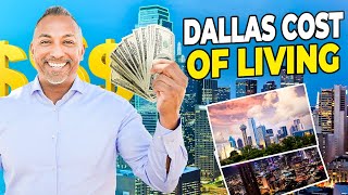 Cost of Living in Dallas, Texas | Living Increase When Moving to TX