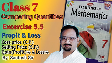 Ex 5.3 | prachi maths class 7 chapter 5 | comparing Quantities | profit & loss | excellence in math