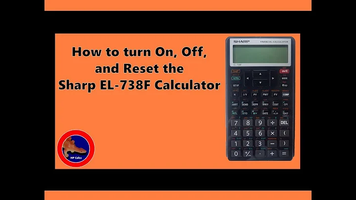 How to turn On, Off, an Reset the Sharp EL-738 Financial Calculator
