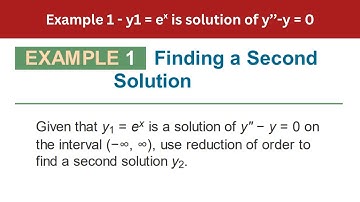 3.2 Example 1 | y1 = ex is solution of y’’-y = 0 | AEM 7th Edition