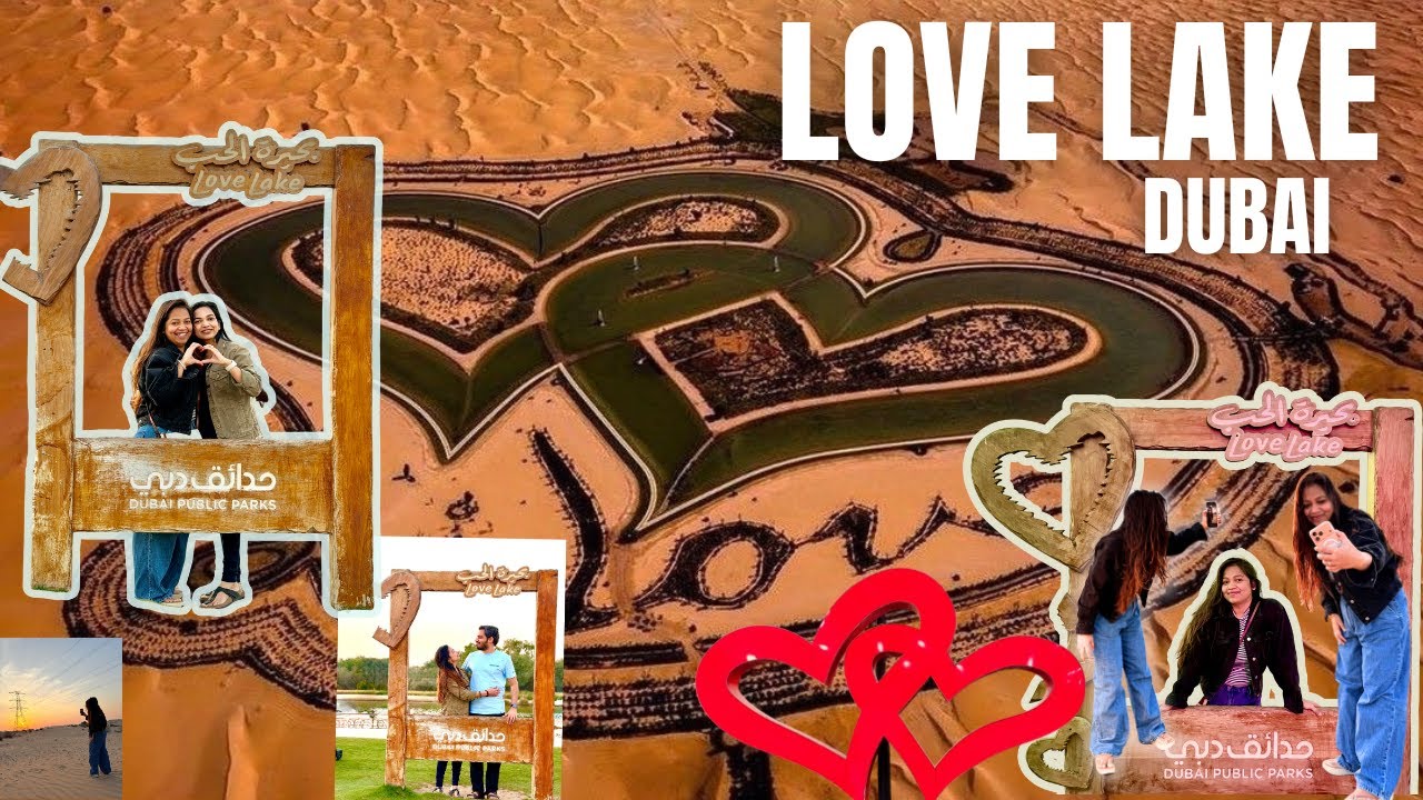 Love Lake Dubai – Desert Meets Romance