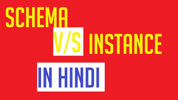 schema and instance in dbms in hindi