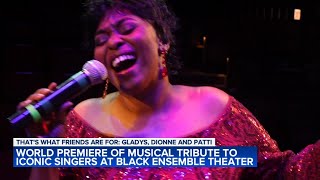 Download Lagu 'That's What Friends Are For: Gladys, Dionne And Patti' wows audiences at Black Ensemble Theater MP3 Download Lagu 'That's What Friends Are For: Gladys, Dionne And Patti' wows audiences at Black Ensemble Theater MP3