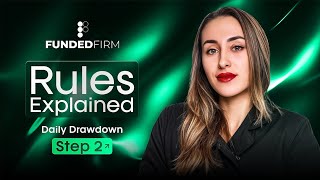Fundedfirm Rules Explained Daily Drawdown Rule Step 2 Ep 3