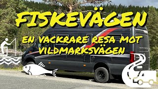 Fiskevägen - En Vackrare Resa Mot Vildmarksvägen