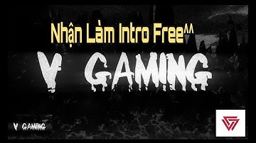 [ Wind Styles TV ] Nhận Làm Intro Free Cho Những Bạn Chưa Biết Nè^^❤️