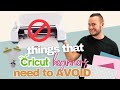Things Cricut Beginners NEED To Avoid When Getting Started