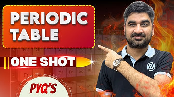 Periodic Table One Shot + PYQs | Complete Revision for JEE Main & Advanced LIVE! #JEEMain2026