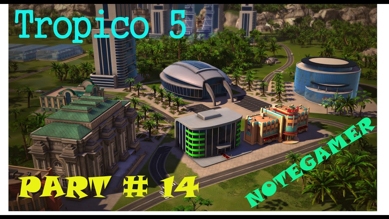 Tropico 5 Thailand # PART 14