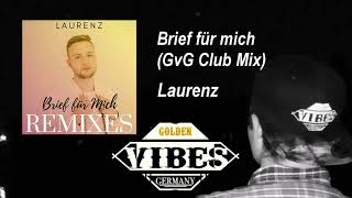 Laurenz - Brief für mich (GvG Club Mix)