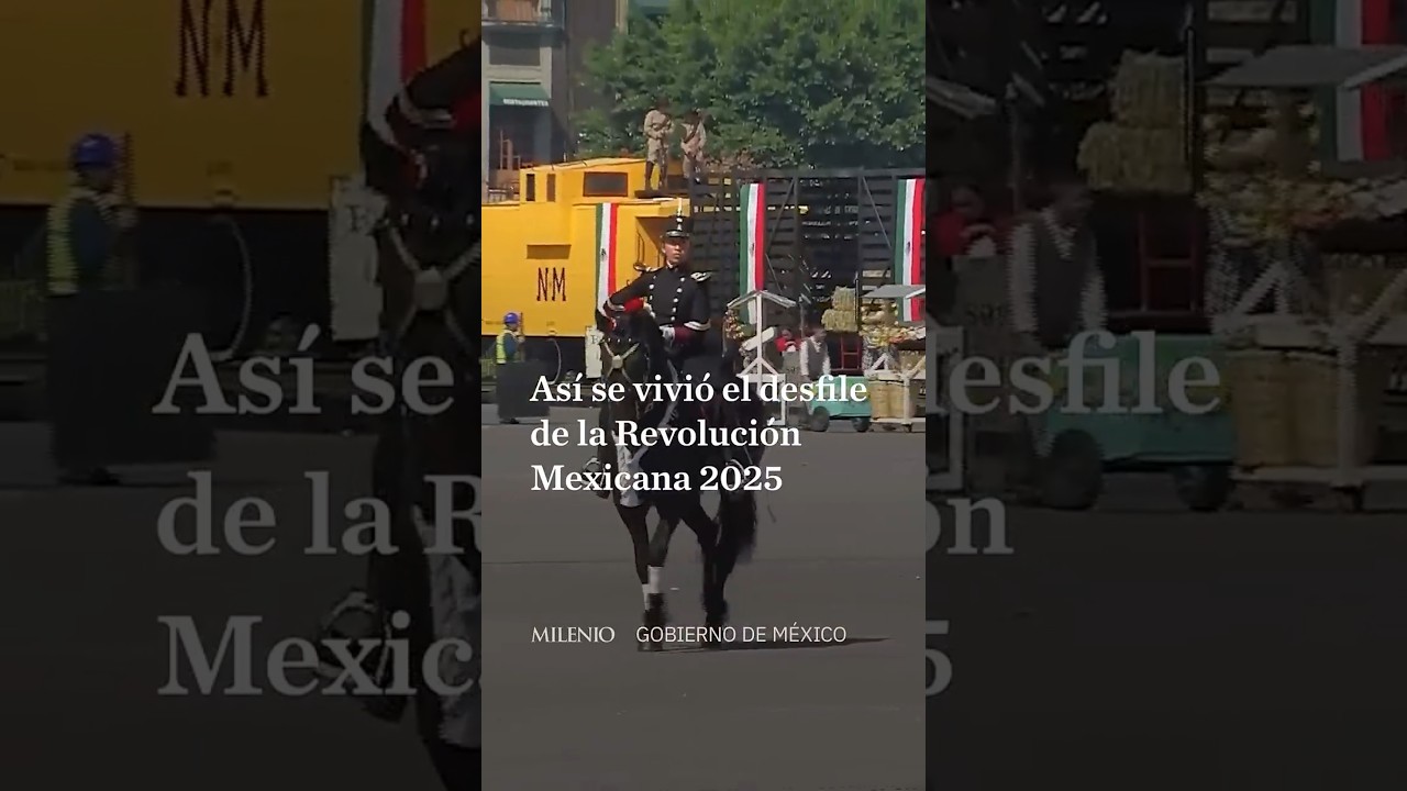 Momentos Imperdibles del Desfile de la Revolución Mexicana 2025