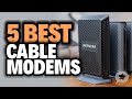 5 Best CABLE MODEMS for 2020