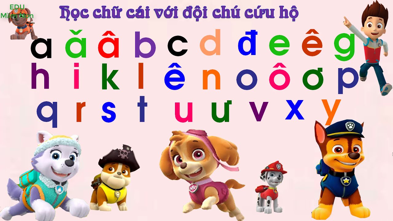 Cùng học bảng chữ cái với đội chú chó cứu hộ - EDU Mầm... - youtube