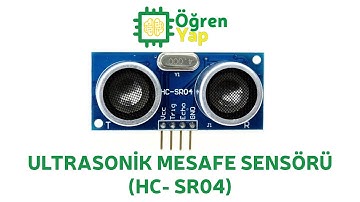 Arduino ile Ultrasonik Mesafe Sensörü Kullanımı (HC-SR04)