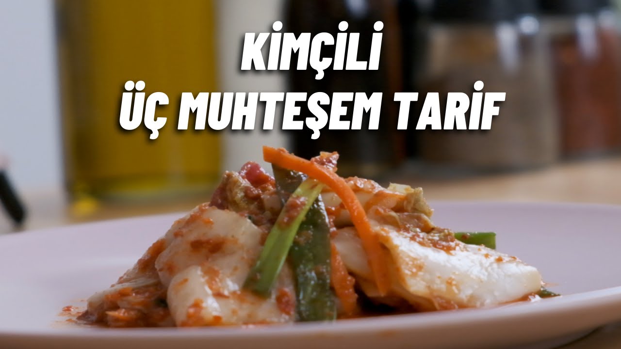 Kimchi İle Evde Yapabileceğiniz Üç Farklı Yemek Tarifi – Kore Yemekleri Nasıl Yapılır?