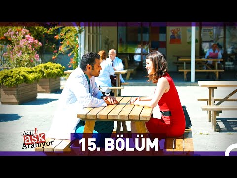 Acil Aşk Aranıyor 15. Bölüm