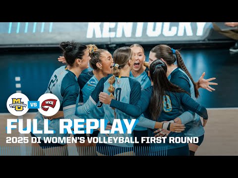 Marquette vs. Western Kentucky: 2025 NCAA women's volleyball first round | FULL REPLAY