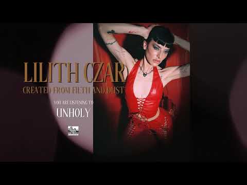 LILITH CZAR - Unholy